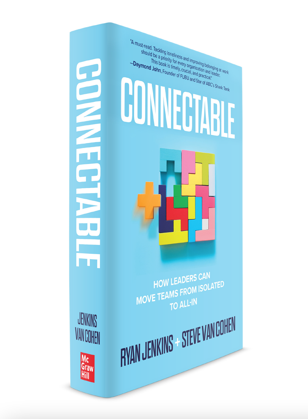 Connectable - How Leaders Can Move Teams From Isolated to All-In (3D) copyConnectable - How Leaders Can Move Teams From Isolated to All-In (3D)